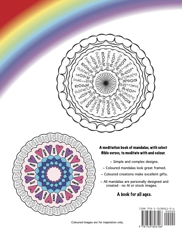 Faith, Hope, Love Colour & Meditate - Book Cover-Back - One coloured & one black & white mandala
