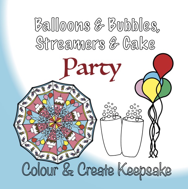 Party Colour & Create Keepsake - Book Cover - Images of balloons, tumblers, & Party inspired mandala